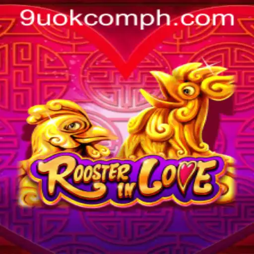 Exploring the Exciting World of RoosterInLove: An In-Depth Look at the Popular Game